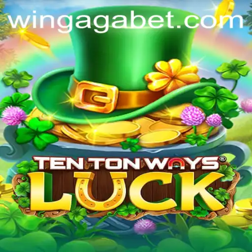 Unveiling the World of TenTonWaysLuck: An In-depth Guide